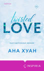Twisted Love (Russian Edition)