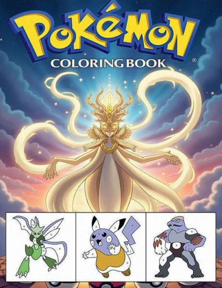 Pokemon Coloring Adventures 92 Pages Volume 4: Color creatively according to your preferences: