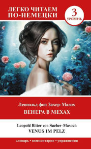 Title: Venera v mehah. Uroven 3 = Venus im Pelz, Author: Leopold von Sacher-Masoch