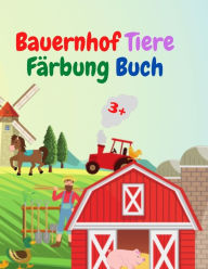 Title: Bauernhof Tiere Färbung Buch: Amazing Farm Tiere Färbung Buch Akutes Bauernhof-Tier-Malbuch für Kinder ab 3 Jahren Geschenkidee für Vorschulkinder mit Tieren vom Bauernhof zum Ausmalen, Author: Urtimud Uigres
