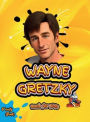 Wayne Gretzky Book for Kids: The biography of the greatest Ice Hockey player of all time for kids, colored pages, Illustrations and activities.