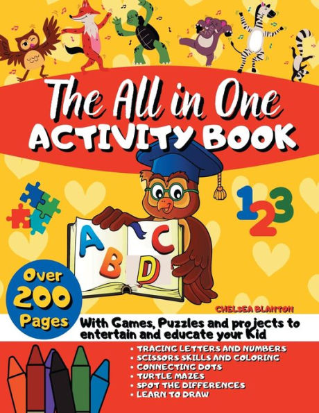 The All in One Activity Book: Over 200 Pages with Games, Puzzles and Projects to entertain and educate your Kid : Trac:Kids First Abc