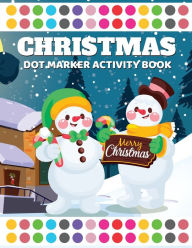 Title: Christmas Dot Marker Activity Book, Author: Laura Bidden