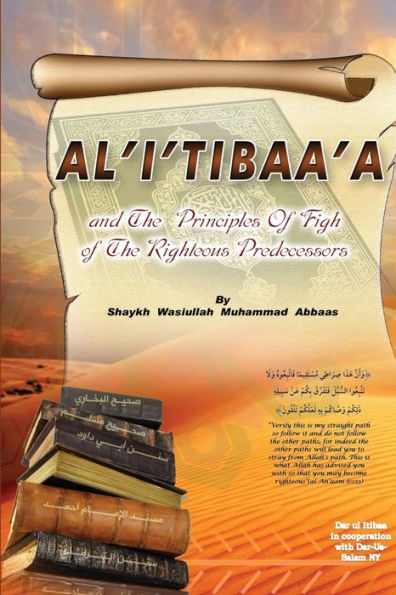 Al'i'tibaa'a - And the Principles of Fiqh of the Righteous Predecessors