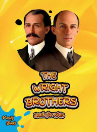 Title: The Wright Brothers Book for Kids, Author: Verity Books