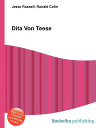 Title: Dita Von Teese, Author: Jesse Russell