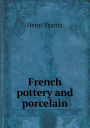 French pottery and porcelain