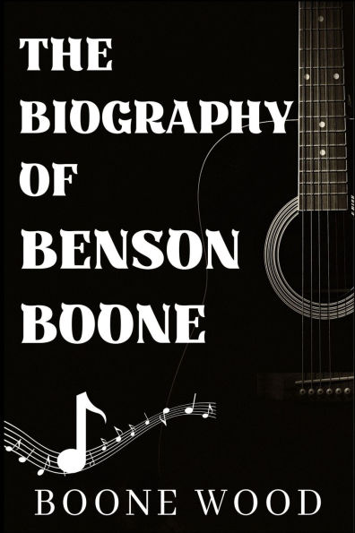 The Biography of Benson Boone