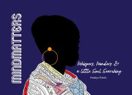 Title: Mindmatters: Whispers, Wonders & a little Soul Searching, Author: Funlayo Falola