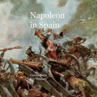 Title: Napoleon In Spain, Author: Cristina Berna