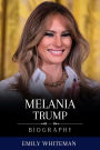 Melania Trump Biography