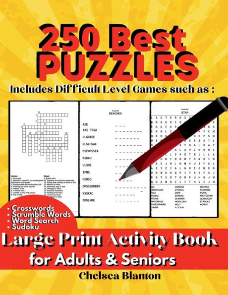 250 Best Puzzles Large Print Activity Book for Adults & Seniors: Includes Difficult Level Games such as : Crosswords, S:Big Workbook Entertaining With Solutions