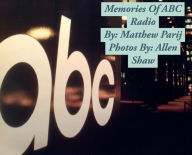 Title: Memories Of ABC Radio, Author: Matthew Parij