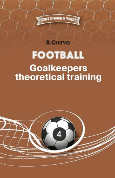 Football. Goalkeepers theoretical training.