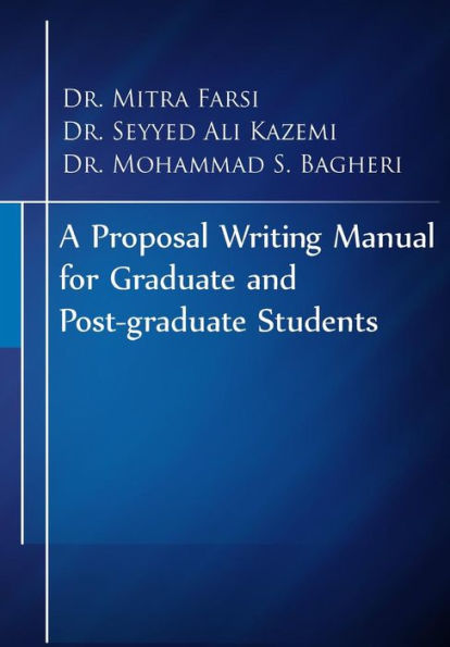 A Proposal Writing Manual for Graduate and Post-graduate Students: A Review of APA And Proposal Writing Principles