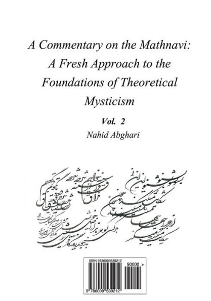 Commentary on Mathnavi 2: A Fresh Approach to the Foundation of Theoretical Mysticism