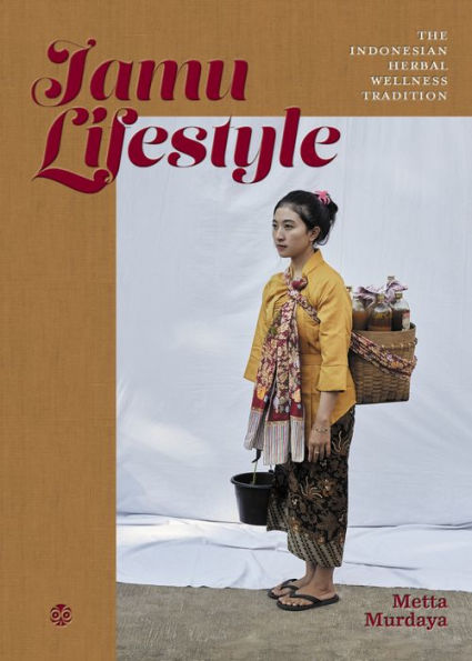 Jamu Lifestyle: Indonesian Herbal Wellness Tradition