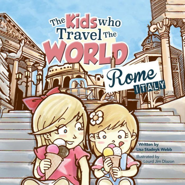 The Kids Who Travel the World: Rome