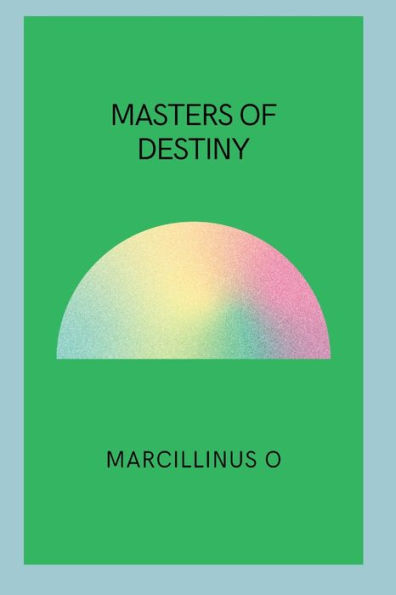 Masters of Destiny