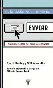 Title: Enviar. Manual de estilo del correo electrónico, Author: David Shipley