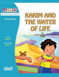 Title: My Tales: Karim and the water of life, Author: ??? ??????