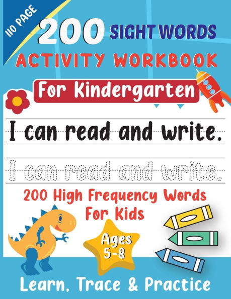 200 Sight Words Activity Book: Learn, Trace and Practice - Book for Toddlers, Alphabet Learning for Kindergarten