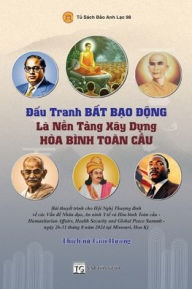 Title: Đấu Tranh Bất Bạo Động Lï¿½ Nền Tảng Xï¿½y Dựng Hï¿½a Bï¿½nh Toï¿½n Cầu, Author: Giới Hương Thïch Nữ