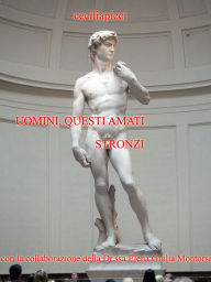 Title: Uomini, questi amati stronzi, Author: Cecilia Piccinini