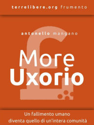 Title: More uxorio, Author: Antonello Mangano