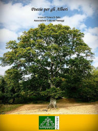 Title: Poesie per gli alberi, Author: Autori Vari A Cura Di Tiziana Di Bella