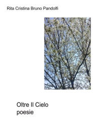 Title: Oltre il cielo, Author: Rita Cristina