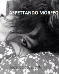 Title: Aspettando morfeo, Author: Federica Cavenaghi