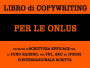 Libro di copywriting per le onlus: tecniche di scrittura efficace per il fund raising tra pnl, seo ed ipnosi conversazionale scritta