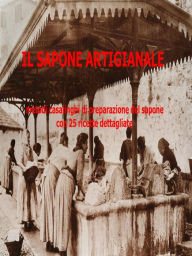 Title: Il sapone artigianale, Author: Pifferi