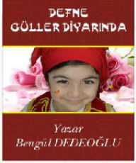 Title: Defne Guller Diyar nda, Author: Bengul Dedeoglu
