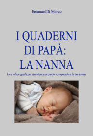 Title: I quaderni di papà: la nanna, Author: Emanuel Di Marco