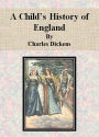 A Child's History of England by Charles Dickens