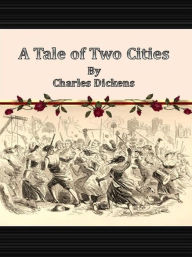 Title: A Tale of Two Cities, Author: Charles Dickens