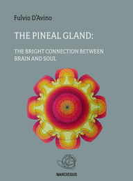 Title: The pineal gland, Author: D'avino Fulvio