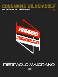 Title: 4Cities 4Missions, Author: Pierpaolo Maiorano