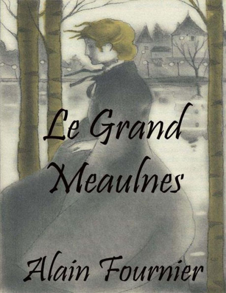Grand Meaulnes