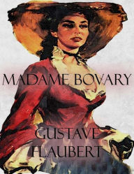 Title: Madame Bovary, Author: Gustave Flaubert