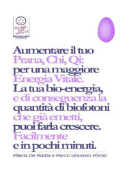 Title: Reiki - Aumentare il tuo Prana, Chi, Qi: per una maggiore Energia Vitale. E bilanciare i tuoi Chakra., Author: Marco Fomia