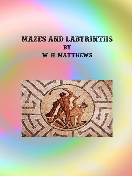Mazes and Labyrinths