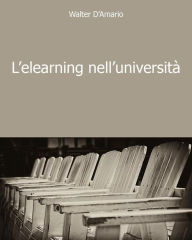 Title: L'elearning nell'università, Author: Walter D'amario