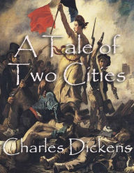 Title: A Tale of Two Cities, Author: Charles Dickens