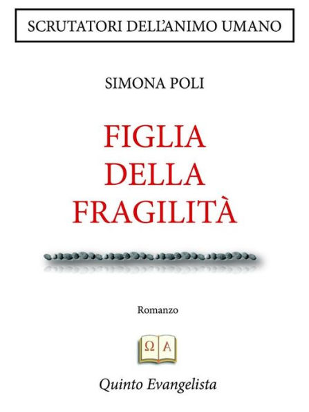 Figlia della fragilità