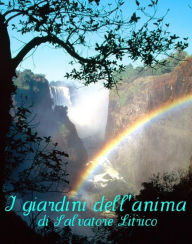 Title: I Giardini dell'Anima, Author: Salvatore Litrico