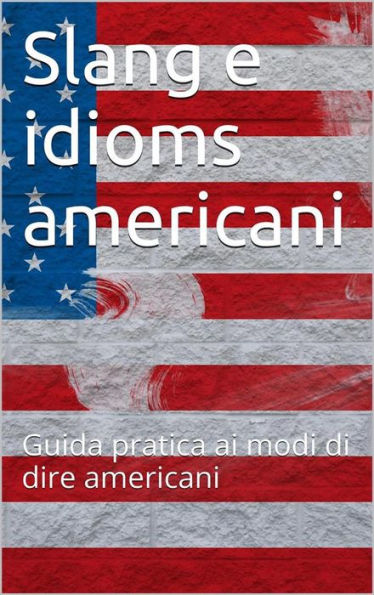 Slang e idioms americani