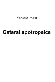 Title: catarsi apotropaica, Author: Daniele Rossi